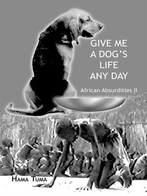 cover image of Give Me a Dog's Life Any Day